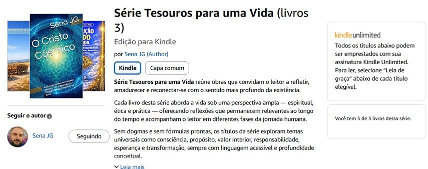 Captura da página da Série Tesouros para uma Vida (livros 3) na Amazon: os três livros da série, com O Cristo Cósmico à frente, por Sena JG, edição para Kindle, e o aviso de que os títulos estão no Kindle Unlimited.